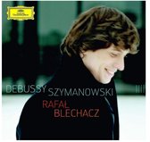 Rafal Blechacz: Szymanowski/Debussy