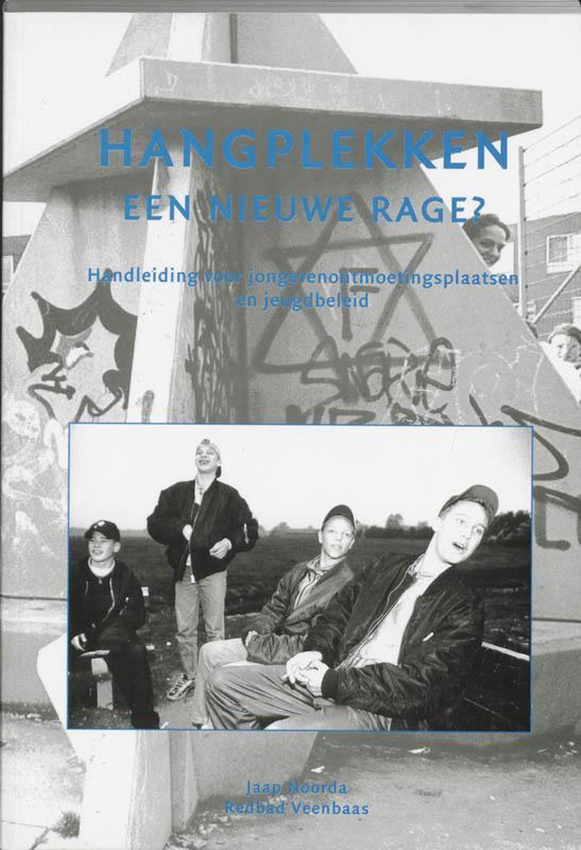 Hangplekken Een Nieuwe Rage? 9789053837054 H. Kokhuis Boeken bol