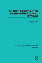 Routledge Library Editions: Syntax - An Introduction to Transformational Syntax