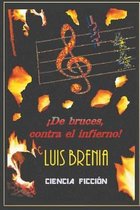 De bruces, contra el infierno!