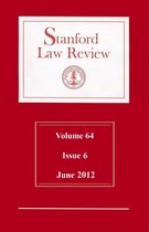 Stanford Law Review: Volume 64, Issue 6 - June 2012
