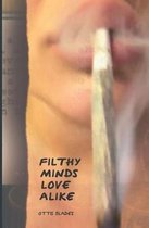 Filthy Minds Love Alike