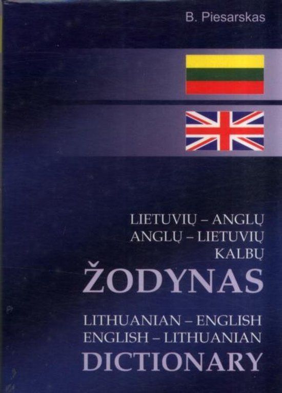 LithuanianEnglish & EnglishLithuanian Dictionary, B. Piesarskas 9786098057003 Boeken