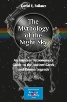 The Patrick Moore Practical Astronomy Series - The Mythology of the Night Sky