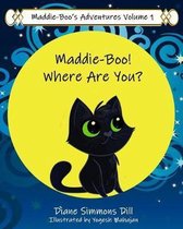Maddie-Boo's Adventures Volume 1