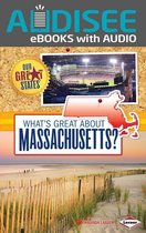 Our Great States - What's Great about Massachusetts?