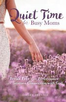 Quiet Time for Busy Moms