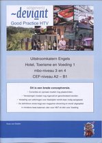 Good Practice MBO 3 en 4 Uitstroomkatern Hotel, Toerisme en Voeding 1