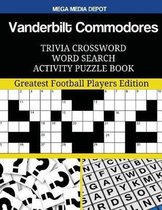 Vanderbilt Commodores Trivia Crossword Word Search Activity Puzzle Book