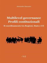 Scienze giuridiche - Multilevel Governance. Profili costituzionali