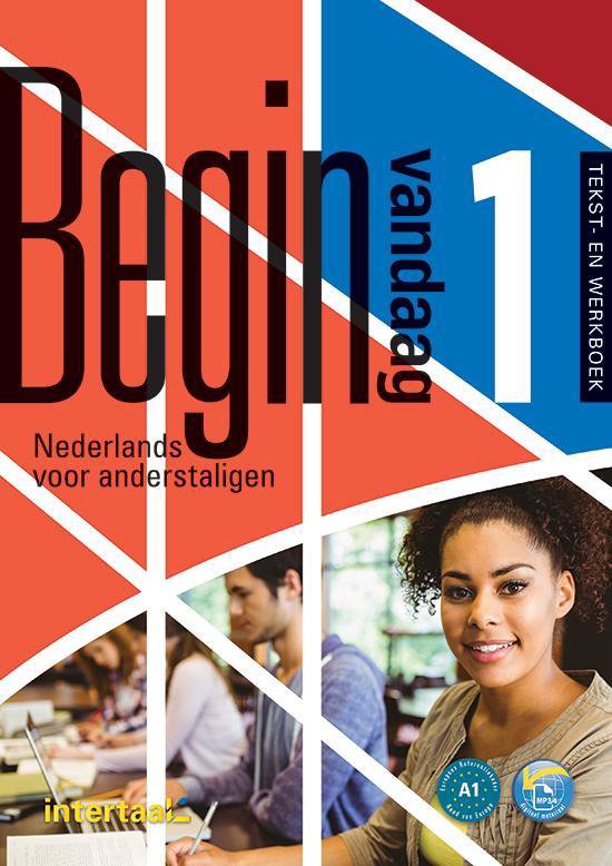 Begin vandaag 1 tekst- en werkboek + Intertaal Augmented - cover