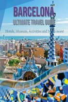 Barcelona Ultimate Travel guide