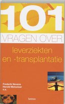101 Vragen Over Leverziekten- En Transplantatie
