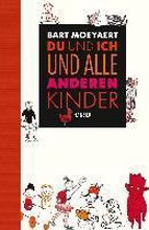 Du und ich und alle anderen Kinder
