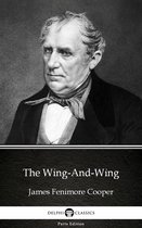 Delphi Parts Edition (James Fenimore Cooper) 21 - The Wing-And-Wing by James Fenimore Cooper - Delphi Classics (Illustrated)