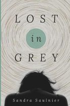 Lost in Grey