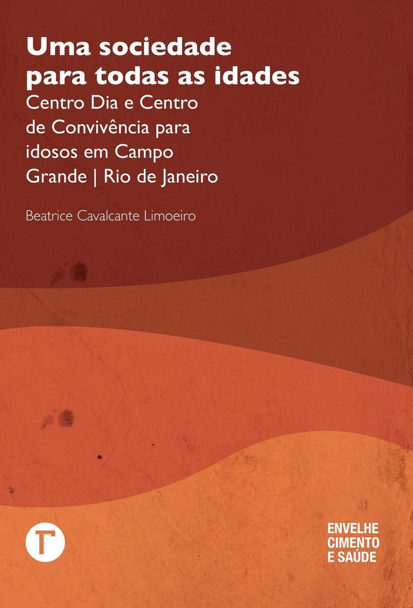 Uma sociedade para todas as idades ebook Beatrice Cavalcante