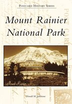 Postcard History - Mount Rainier National Park