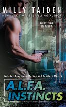 An A.L.F.A. Novel - A.L.F.A. Instincts