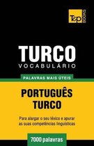 European Portuguese Collection- Vocabul�rio Portugu�s-Turco - 7000 palavras mais �teis