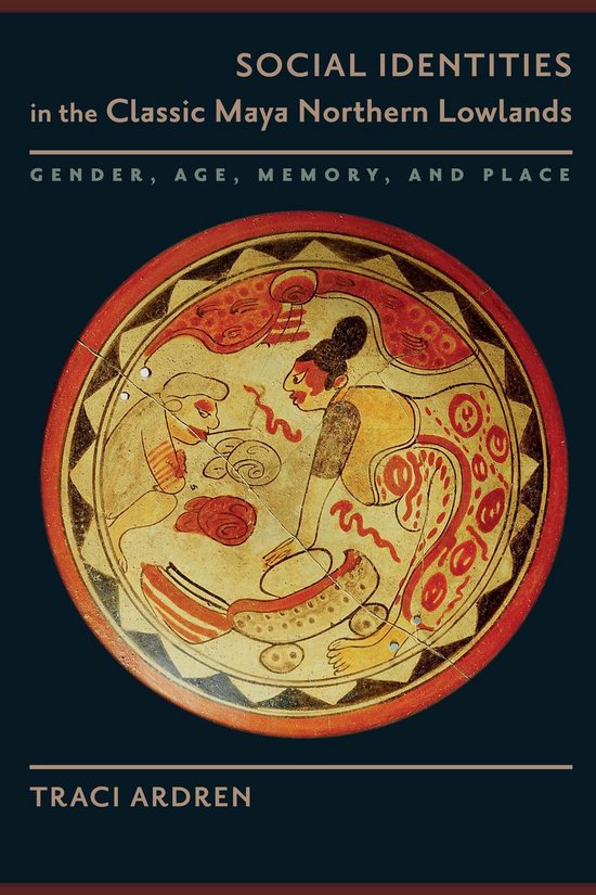 The Linda Schele Series in Maya and Pre-Columbian Studies -  ... - cover