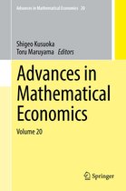 Advances in Mathematical Economics 20 - Advances in Mathematical Economics Volume 20