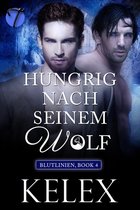 German Bloodlines - Blutlinien 4 - Hungrig nach seinem Wolf