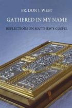 Gathered in My Name