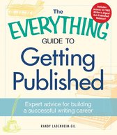 The Everything Guide to Getting Published