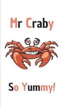 MR Craby So Yummy