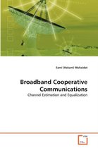 Broadband Cooperative Communications