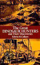 The Great Dinosaur Hunters And Their Discoveries