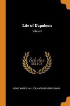 Life of Napoleon; Volume 3