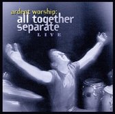 Ardent Worship All Tog Separa