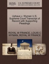 Uphaus V. Wyman U.S. Supreme Court Transcript of Record with Supporting Pleadings