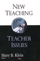 New Teaching & Teacher Issues