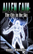 Superhero Witches - Allen Cain: The City in the Sky