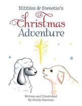 Nibbles & Sweetie's Christmas Adventure