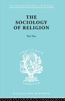 International Library of Sociology-The Sociology of Religion Part Two