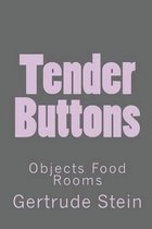 Tender Buttons