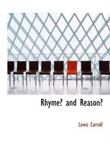 Rhyme? and Reason?
