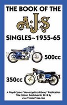 BOOK OF THE AJS SINGLES 1955-65 350cc & 500cc