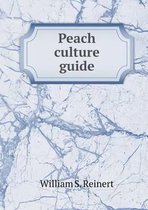 Peach culture guide
