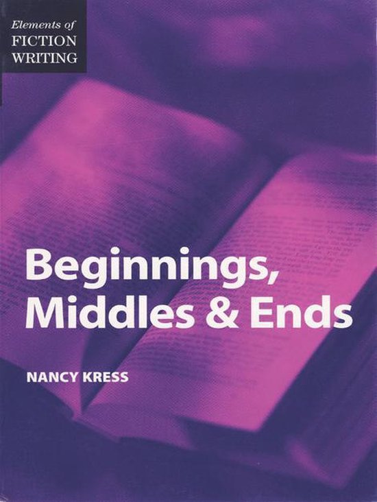Elements of Fiction Writing - Beginnings, Middles & Ends - cover