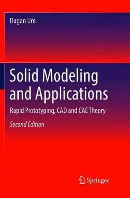 Solid Modeling and Applications: Rapid Prototyping, CAD and  ... - cover