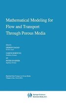 Mathematical Modeling for Flow and Transport Through Porous Media