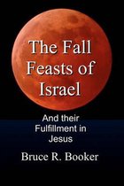 The Fall Feasts of Israel