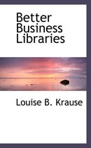 Better Business Libraries