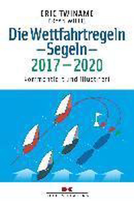 Die Wettfahrtregeln Segeln 2017 bis 2020 - cover