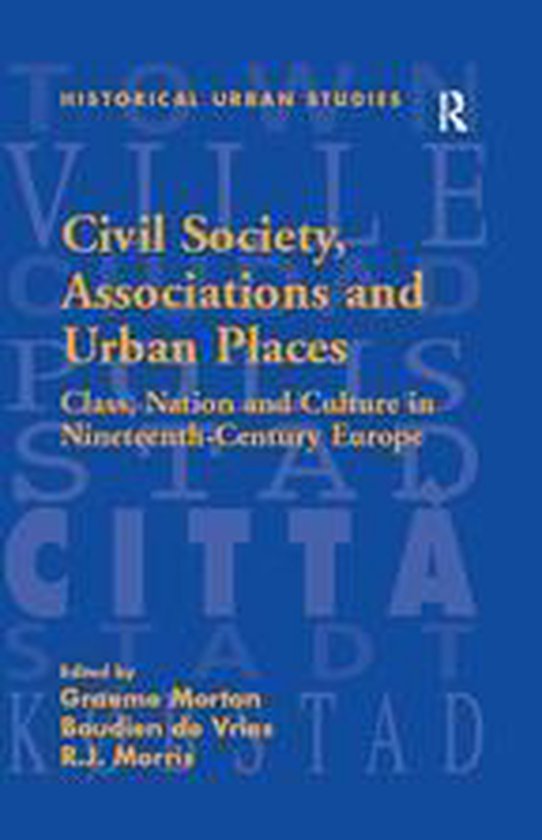 Historical Urban Studies Series - Civil Society, Association ... - cover